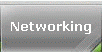 Networking